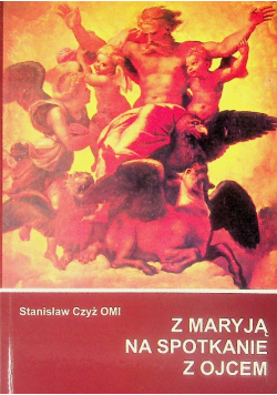 Z Maryją na spotkanie z ojcem