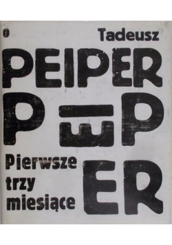 Pierwsze trzy miesiące