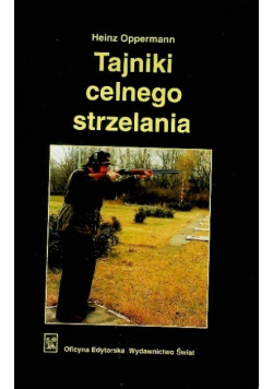 Tajniki celnego strzelania
