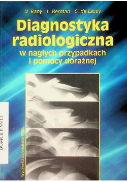 Diagnostyka radiologiczna w nagłych przypadkach i pomocy doraźnej