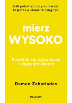 Mierz wysoko