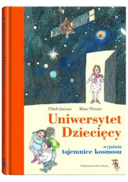 Uniwersytet Dziecięcy wyjaśnia tajemnice kosmosu