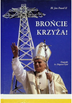 Brońcie krzyża
