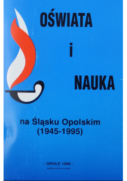 Oświata i nauka na Śląsku Opolskim