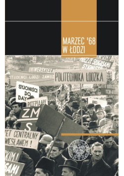 Marzec '68 w Łodzi