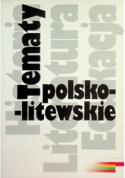 Tematy polsko - litewskie