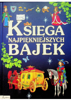 Księga najpiękniejszych bajek