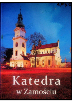 Katedra w Zamościu