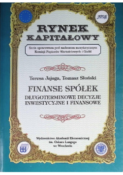 Finanse spółek długoterminowe decyzje inwestycyjne i finansowe