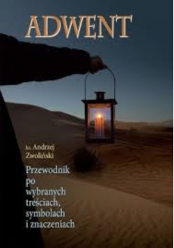Adwent przewodnik po wybranych treściach symbolach i znaczeniach