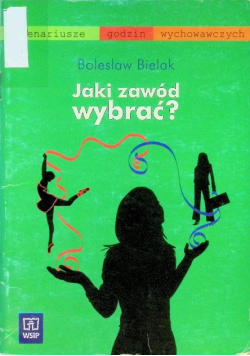 Jaki zawód wybrać