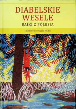 Diabelskie Wesele Bajki Z Polesia
