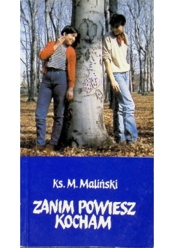 Zanim powiesz kocham