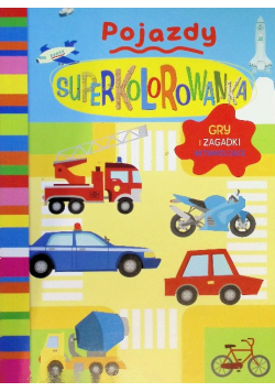 Pojazdy superkolorowanka