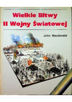 Wielkie bitwy II Wojny Światowej
