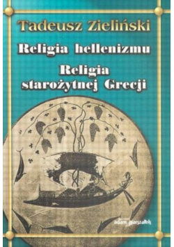 Religia hellenizmu Religia starożytnej Grecji