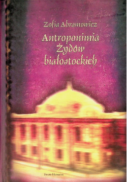 Antroponimia Żydów białostockich