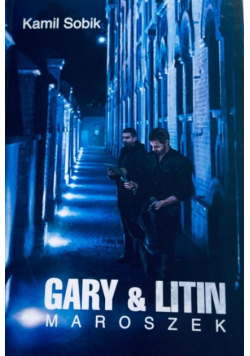 Gary & Litin Maroszek