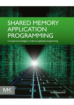Shared Memory Application Programming