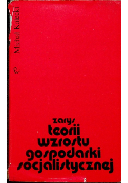 Zarys teorii wzrostu gospodarki socjalistycznej
