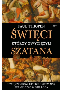 Święci którzy zwyciężyli Szatana
