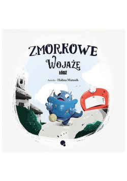 Zmorkowe wojaże Łódź
