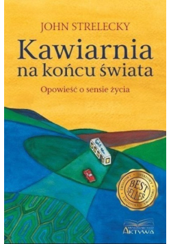 Kawiarnia na końcu świata. Opowieść o sensie życia