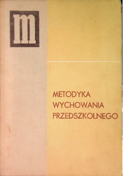 Metodyka wychowania przedszkolnego