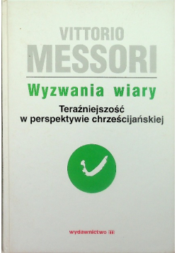 Wyzwania wiary Tom II