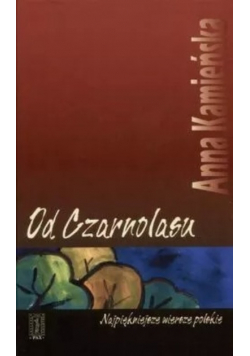 Od Czarnolasu Najpiękniejsze wiersze polskie