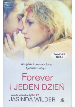 Ever Tom 4 Forever i jeden dzień
