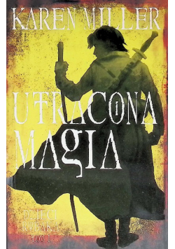 Dzieci rybaka Tom 1 Utracona magia