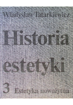 Historia estetyki Tom 3