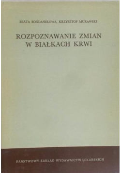 Rozpoznawanie zmian w białkach krwi