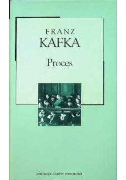 Kolekcja Gazety Wyborczej Tom 23 Proces