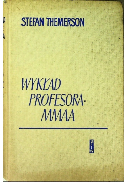Wykład profesora MMAA