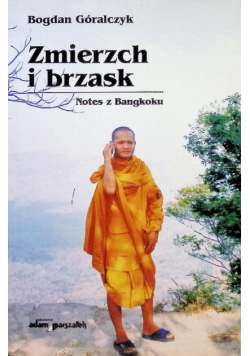Zmierzch i brzask Notes z Bangkoku