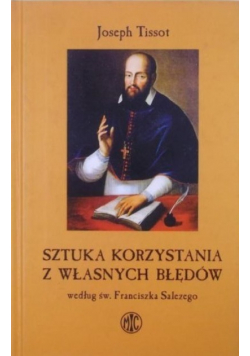 Sztuka korzystania z własnych błędów