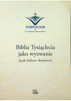 Biblia tysiąclecia jako wyzwanie