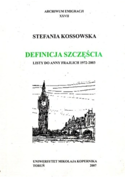 Definicja szczęścia Listy do Anny Frajlich 1972 - 2003