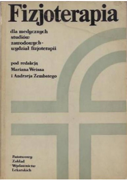 Fizjoterapia dla medycznych studiów zawodowych wydziałów fizjoterapii