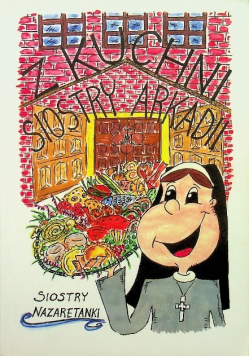 Z kuchni siostry Arkadii