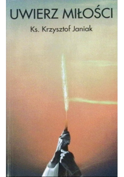 Uwierz miłości