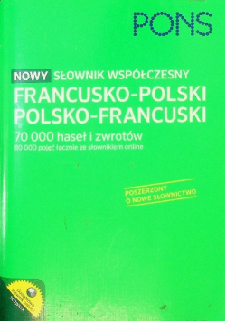 Nowy słownik współczesny francusko polski polsko francuski