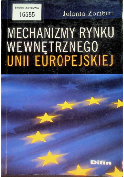 Mechanizmy rynku wewnętrznego Unii Europejskiej