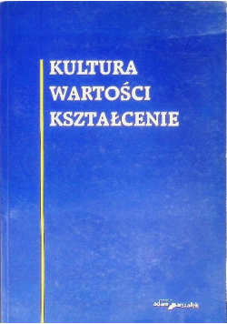 Kultura, wartości, kształcenie