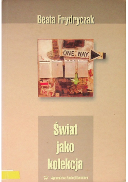 Świat jako kolekcja
