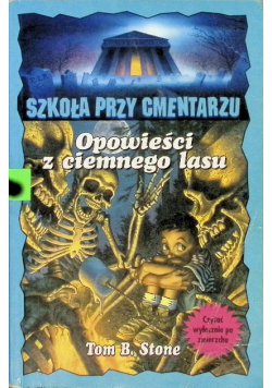Opowieści z ciemnego lasu