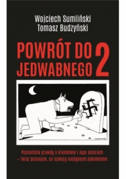 Powrót do Jedwabnego Tom 2