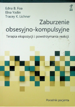 Zaburzenie obsesyjno kompulsyjne Poradnik pacjenta